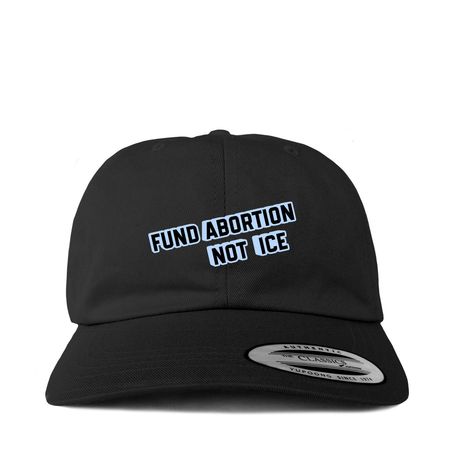 Fund Abortion, Not ICE - cap, a Black Classic Baseball Cap