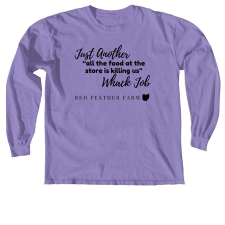 Nuts and proud of it.&nbsp;, a Violet Comfort Colors Long Sleeve Tee