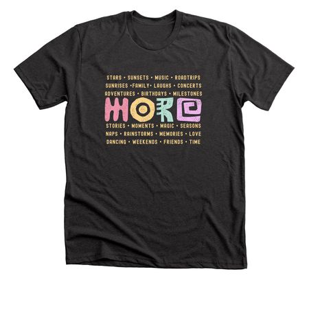 More For Mo 2, a Dark Grey Heather Premium Unisex Tee