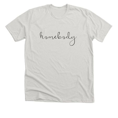 homebody, a Heather Cement Premium Unisex Tee