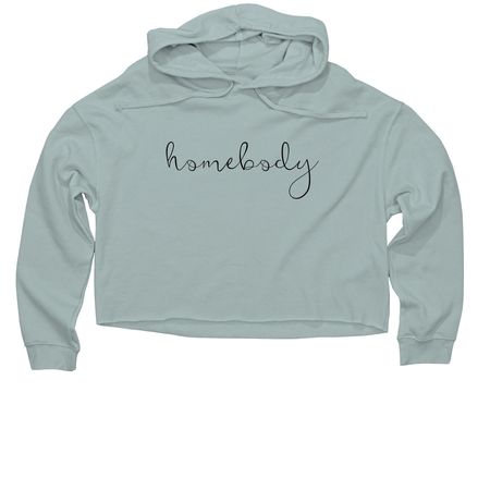 homebody, a Sage Women?s Lightweight Cropped Hoodie