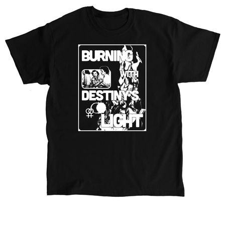 Burning with destiny's light?dark background, a Black Classic Unisex Tee