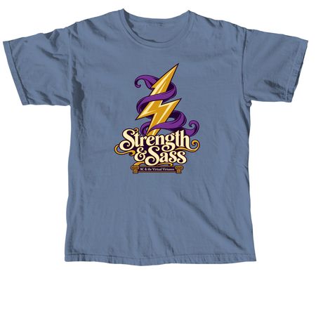 Strength & Sass, a Blue Jean Comfort Colors Unisex Tee