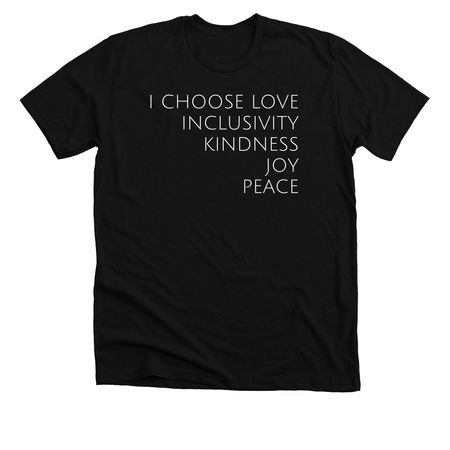 I Choose, a Solid Black Blend Premium Unisex Tee