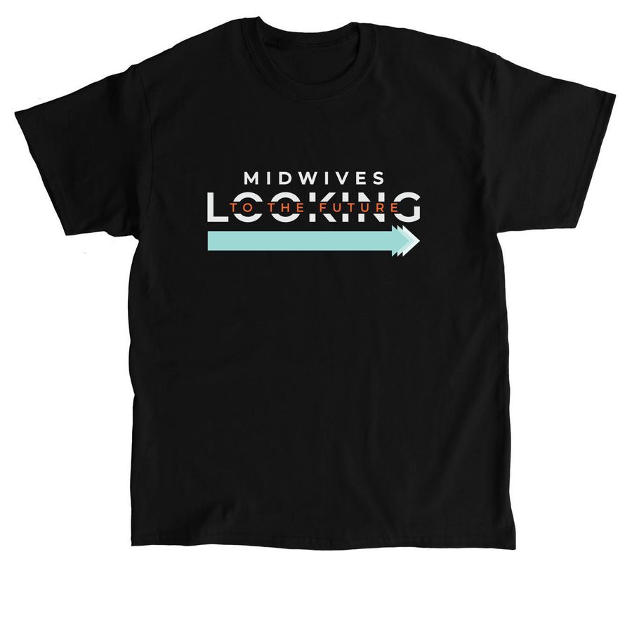 National Midwifery Week, a Black Classic Unisex Tee