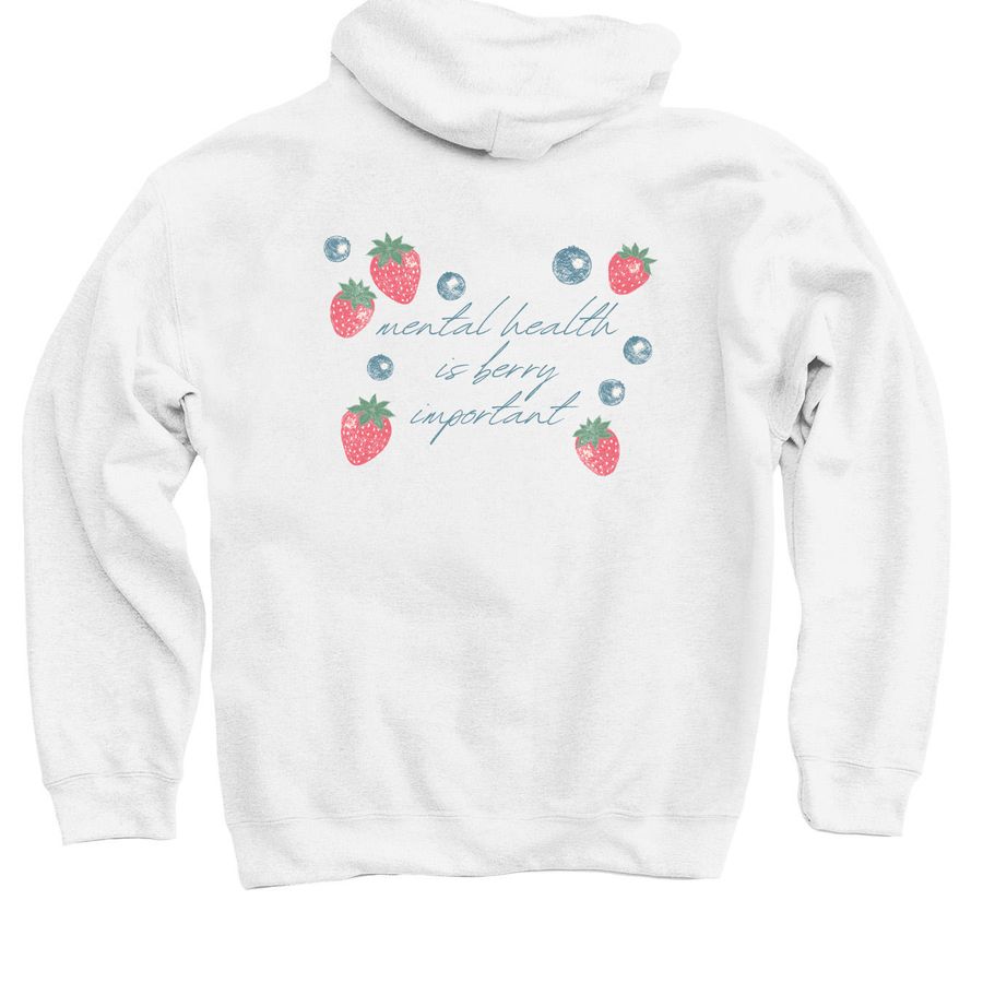 Mental Health is Berry Important, a White Pullover Hoodie (back-view)