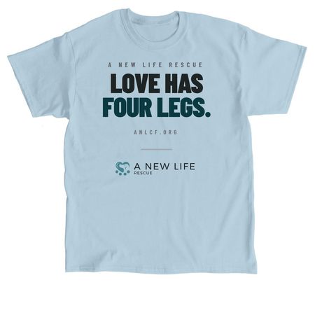Love has four legs, a Light Blue Classic Unisex Tee