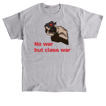 No war but class war, a Sport Grey Classic Unisex Tee