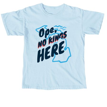 Ope! No Kings Tee, a Chambray Comfort Colors Unisex Tee