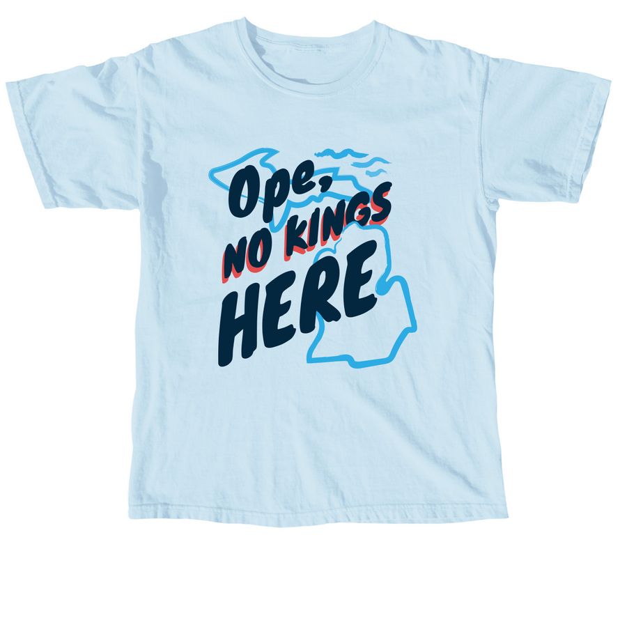 Ope! No Kings Tee, a Chambray Comfort Colors Unisex Tee