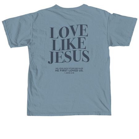 Love Like Jesus, a Ice Blue Comfort Colors Unisex Tee
