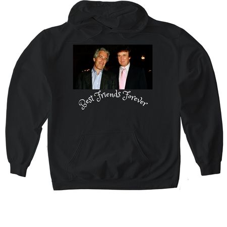 Jeffrey Epstein and Donald Trump. BF Forever, a Black Gildan Softstyle Pullover Hoodie