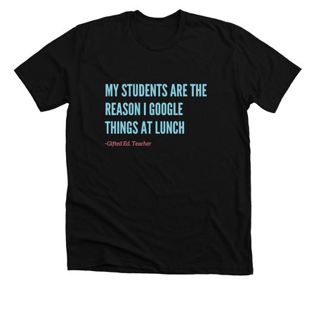 My Students Tee, a Solid Black Blend Premium Unisex Tee