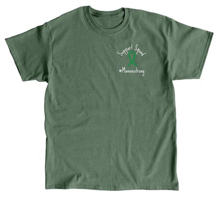 Mannie Support Squad Fundraiser, a Military Green Classic Unisex Tee