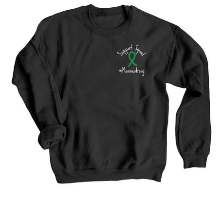 Mannie Support Squad Fundraiser, a Black Crewneck Sweatshirt