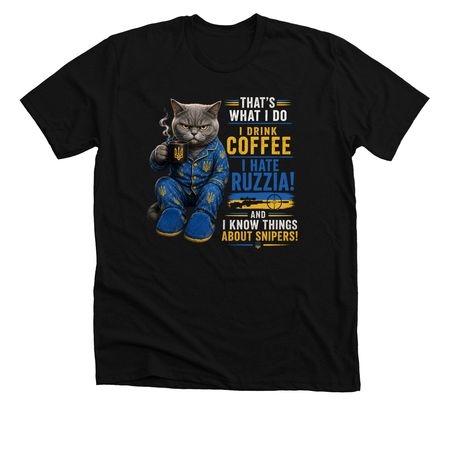 That's what I do!, a Solid Black Blend Premium Unisex Tee