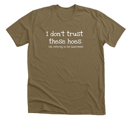 Political Nonsense&nbsp;, a Heather Olive Premium Unisex Tee