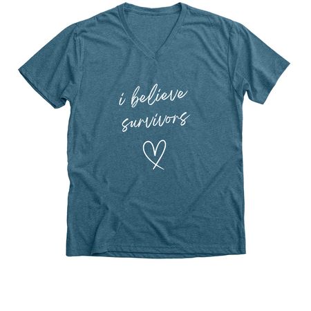 I Believe Survivors ?, a Heather Deep Teal Premium V-Neck Tee