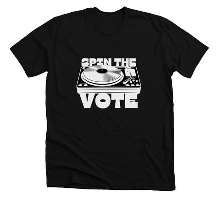 spin the vote, a Solid Black Blend Premium Unisex Tee