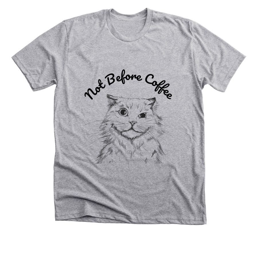 Not Before Coffee, a Athletic Heather Premium Unisex Tee