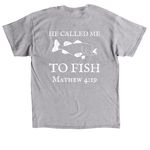 He called me to fish, a Sport Grey Classic Unisex Tee (back-view)
