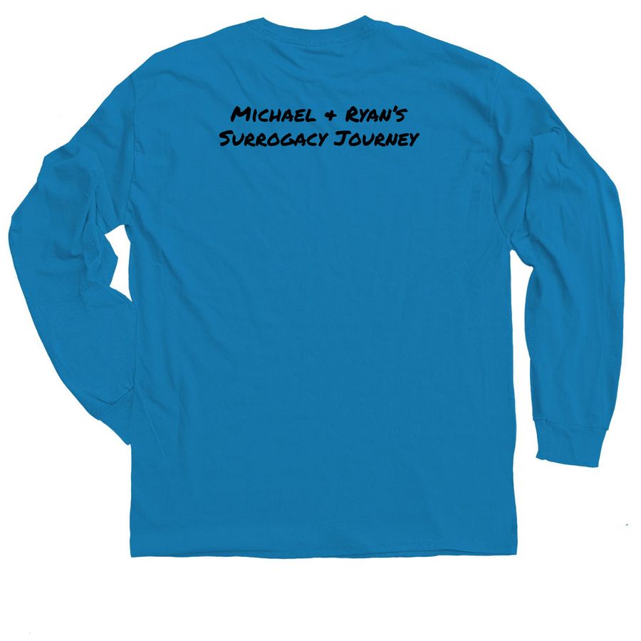 T-shirts To Help Michael & Ryan Become Dads, a Sapphire Classic Long Sleeve Tee (back-view)