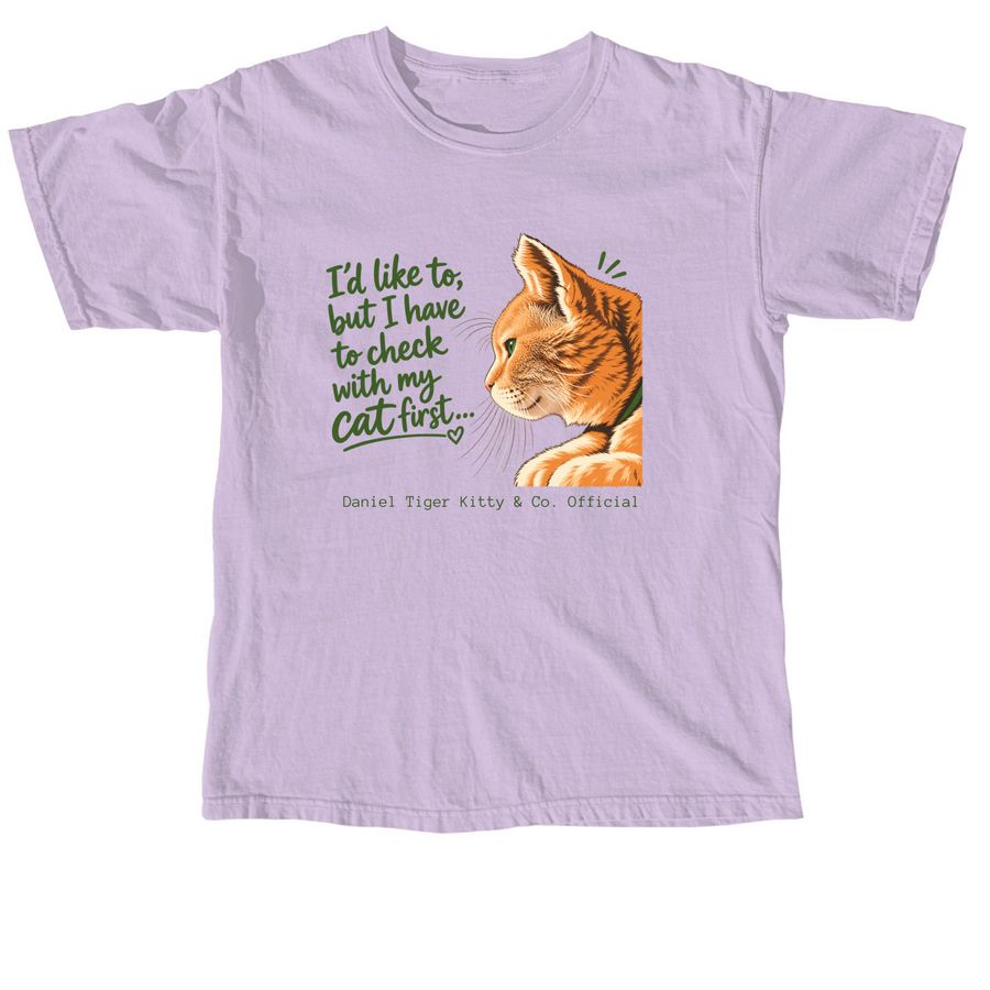 I need to check with my cat, a Orchid Comfort Colors Unisex Tee
