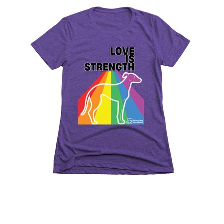 Love Is Strength, a Purple Rush Women's Slim Fit Tee