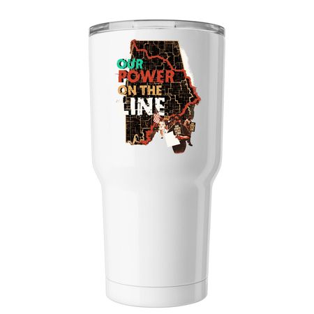 Our Power on the Line, a White Insulated Tumbler