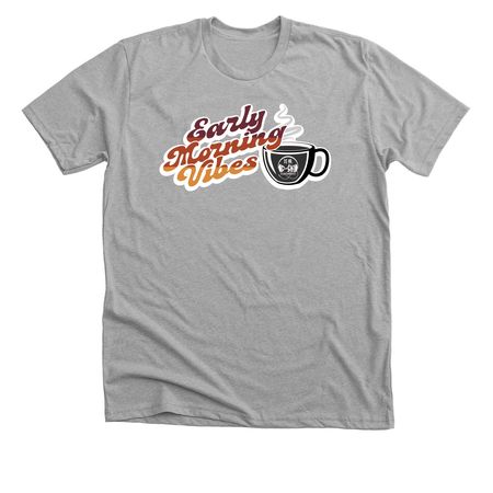 Early Morning Vibes, a Athletic Heather Premium Unisex Tee