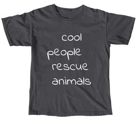 cool people rescue, a Graphite Comfort Colors Unisex Tee
