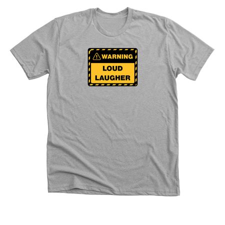 Laughter Warning!, a Athletic Heather Premium Unisex Tee