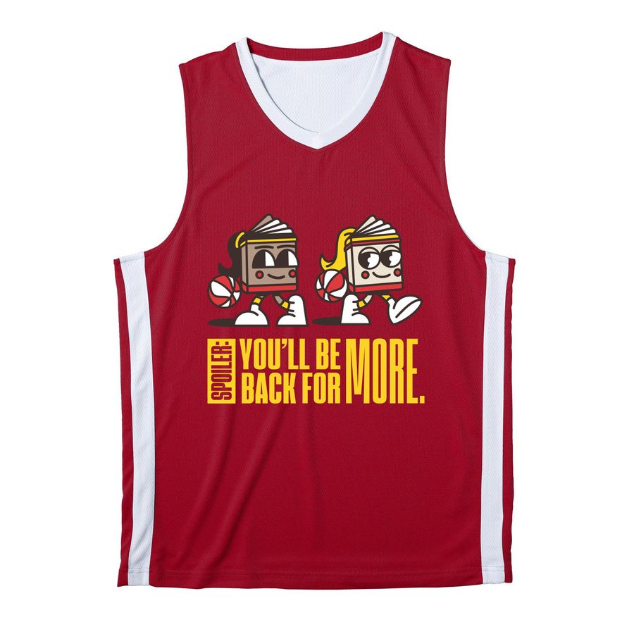 SPOILER: You'll be back for MORE!, a Deep Red/ White Reversible Basketball Jersey