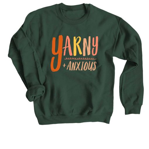 Yarny + Anxious Forest Sweatshirt