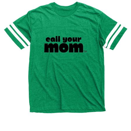 call your mom?, a Vintage Green / White Football Jersey Tee