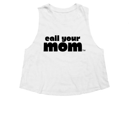call your mom?, a Solid White Blend Women's Cropped Racerback Tank