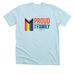Proud Of My Family, a Heather Ice Blue Premium Unisex Tee