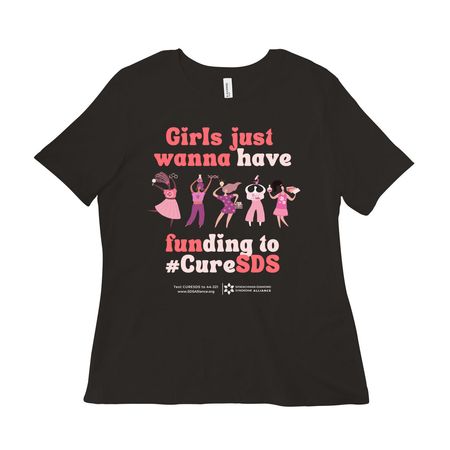 Just wanna have funDING to #CureSDS, a Black Women?s Relaxed Cotton Tee