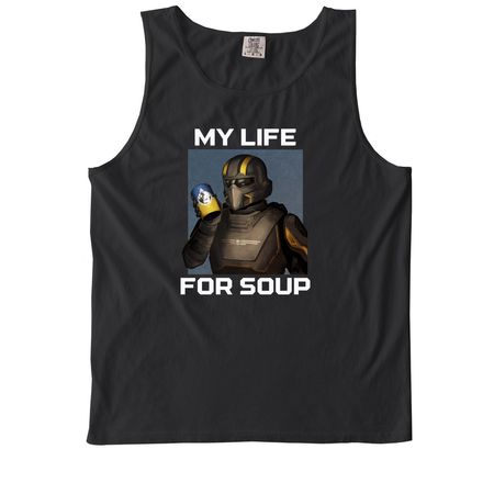 My Life For SOUP!, a Black Comfort Colors Tank Top
