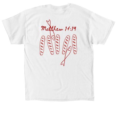 5 loaves 2 fish, a White Classic Unisex Tee