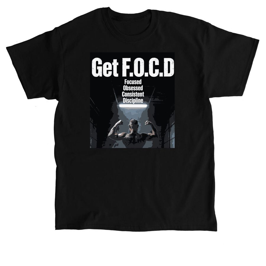 Get F.O.C.D., a Black Classic Unisex Tee