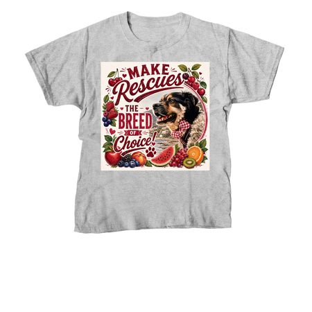 Make Rescues The Breed Of Choice With Fruity&nbsp;, a Sport Grey Youth Unisex Tee