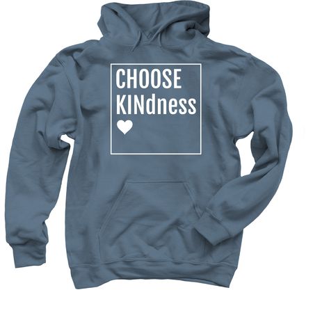 Choose KINdness, a Indigo Pullover Hoodie