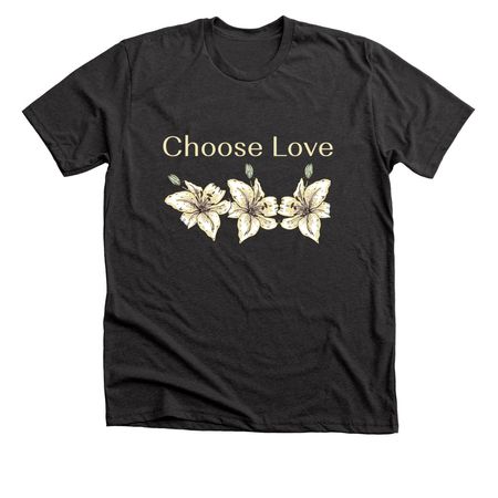 Choose Love Collection, a Dark Grey Heather Premium Unisex Tee