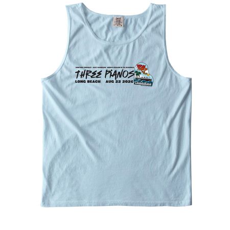 AM Three Pianos Long Beach, a Chambray Comfort Colors Tank Top
