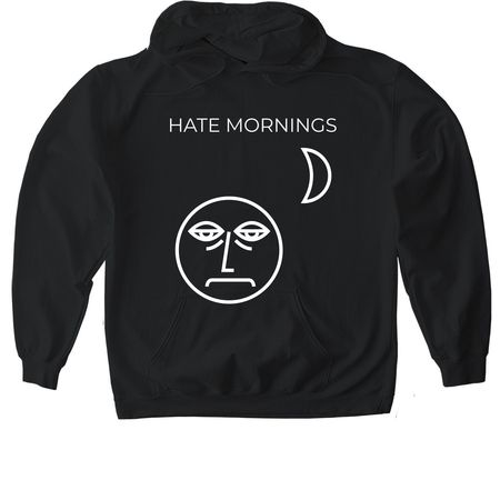 I HATE MORNINGS, a Black Gildan Softstyle Pullover Hoodie