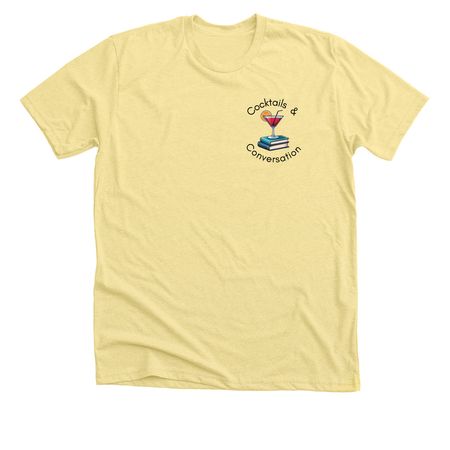 2024 Cocktails & Conversation Shirts, a Heather Yellow Gold Premium Unisex Tee