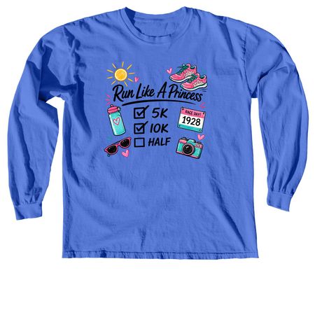 Run 10k, a Flo Blue Comfort Colors Long Sleeve Tee