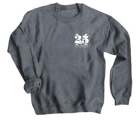 25th Anniversary Celebration, a Dark Heather Crewneck Sweatshirt