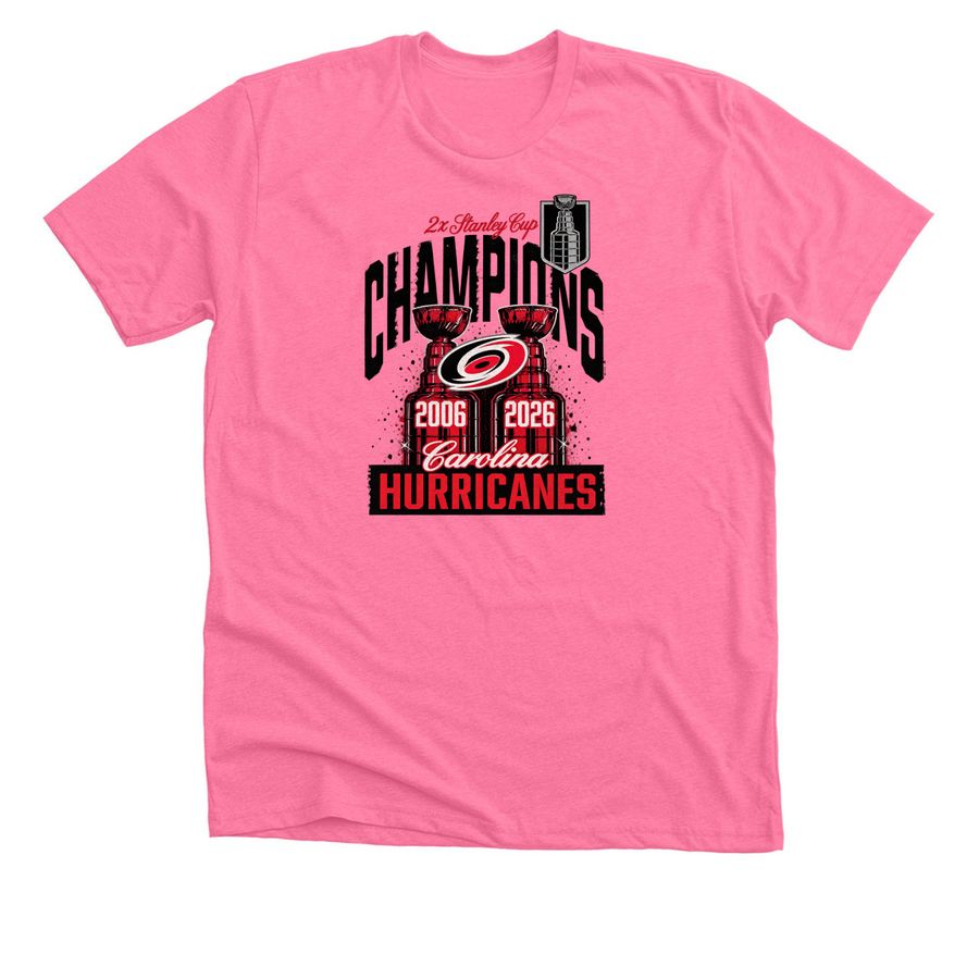 Carolina Hurricanes Two-Time Stanley Cup Cham, a Neon Pink Premium Unisex Tee